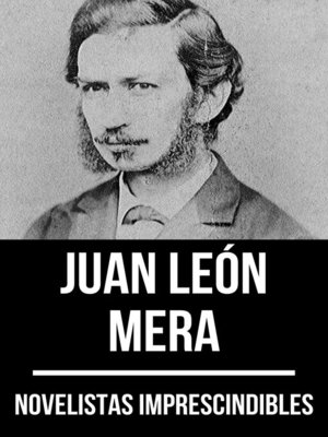 cover image of Novelistas Imprescindibles--Juan León Mera